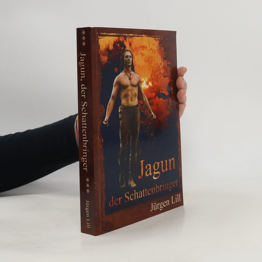 Jürgen Lillteicher Jagun, der Schattenbringer
