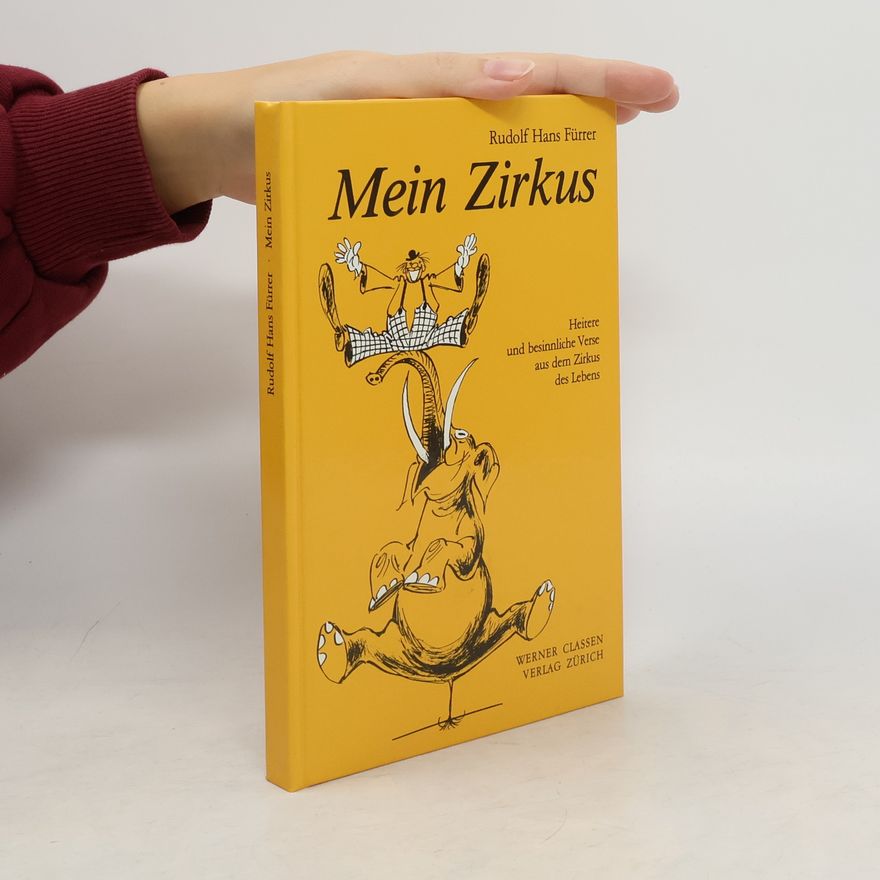 Rudolf Hans Fürrer Mein Zirkus