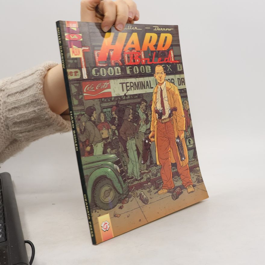 Frank Miller Hard Boiled