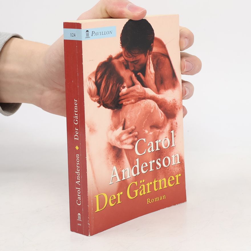 Carol Anderson Der Gärtner