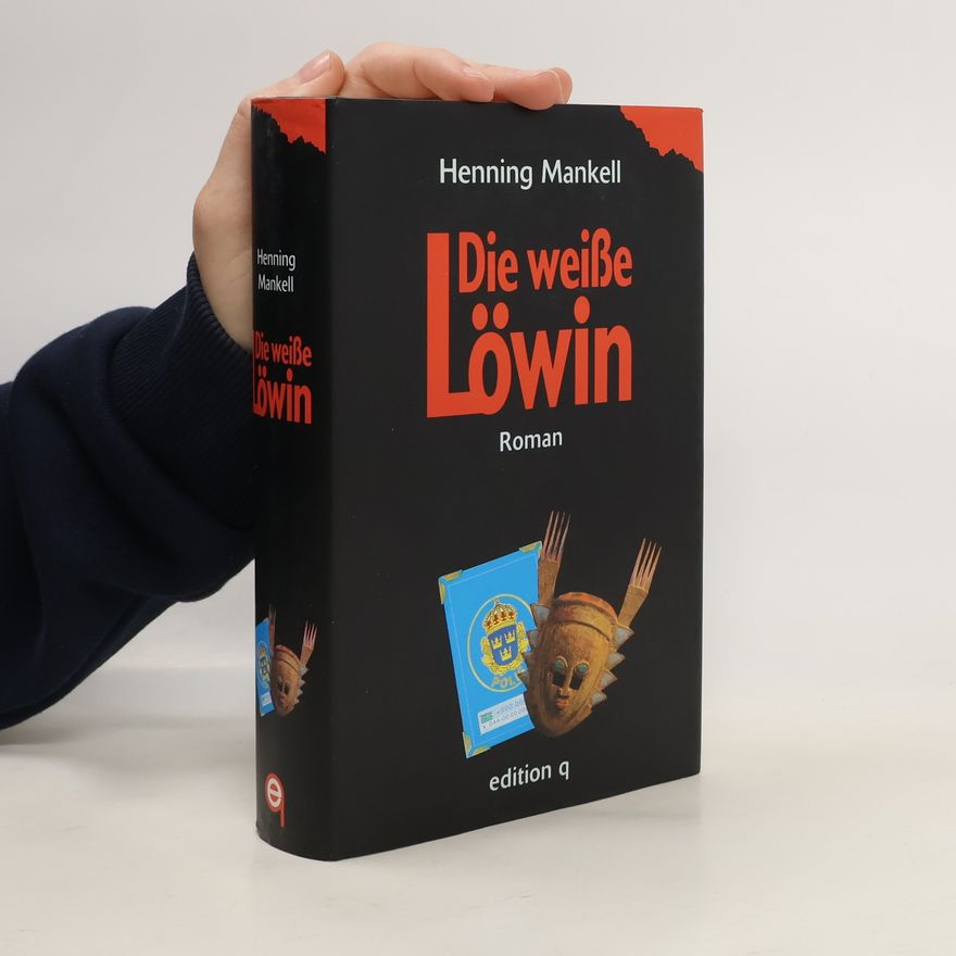 Henning Mankell Die weisse Löwin