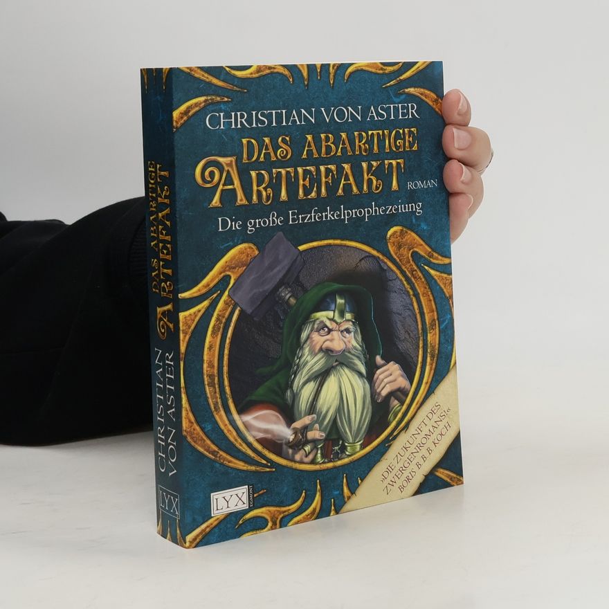 Christian von Aster Die große Erzferkelprophezeiung