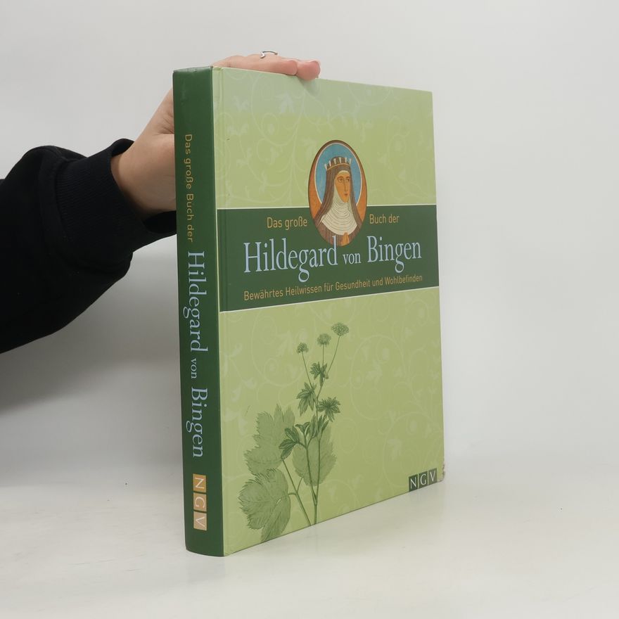 Various authors Das große Buch der Hildegard von Bingen