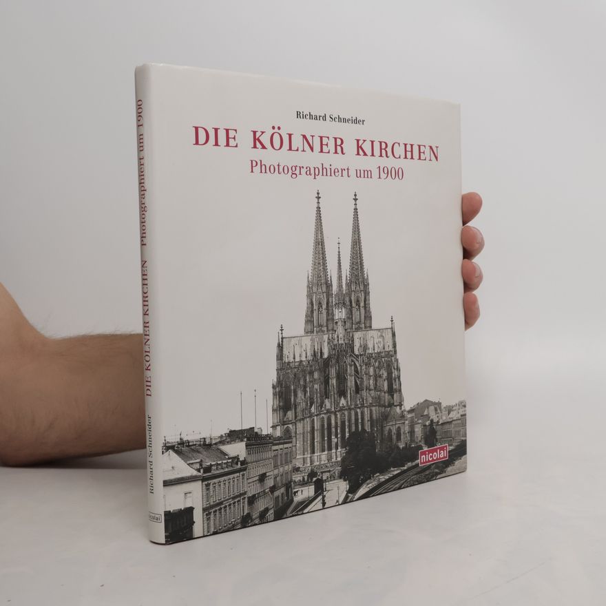 Richard Schneider Die Kölner Kirchen