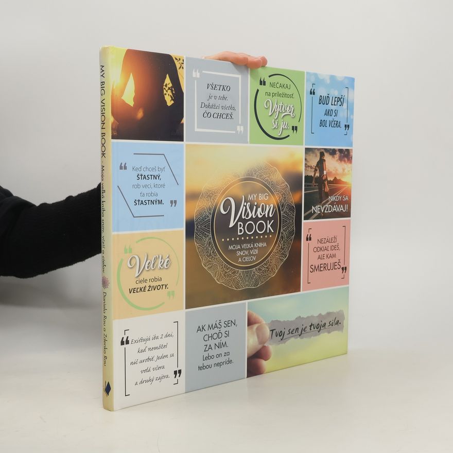 Daniela Rau My Big Vision Book / Moja veľká kniha snov, vízií a cieľov