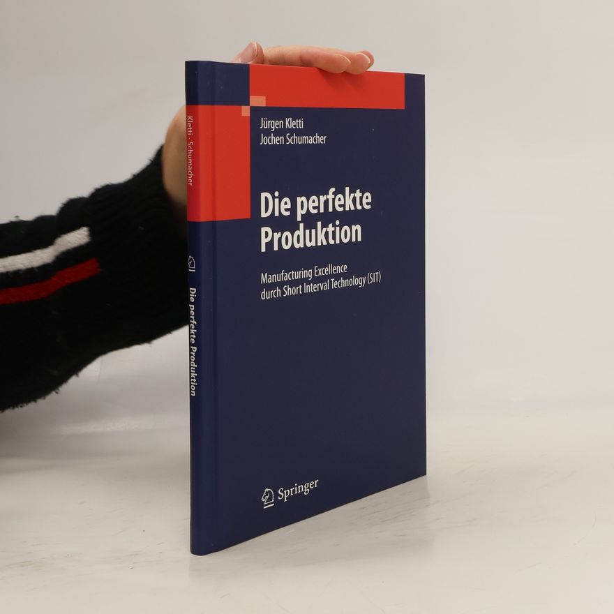 Jürgen Kletti Die perfekte Produktion