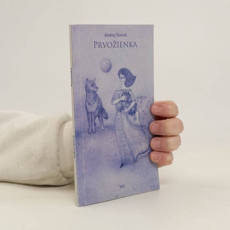 Andrej Slawek Prvožienka