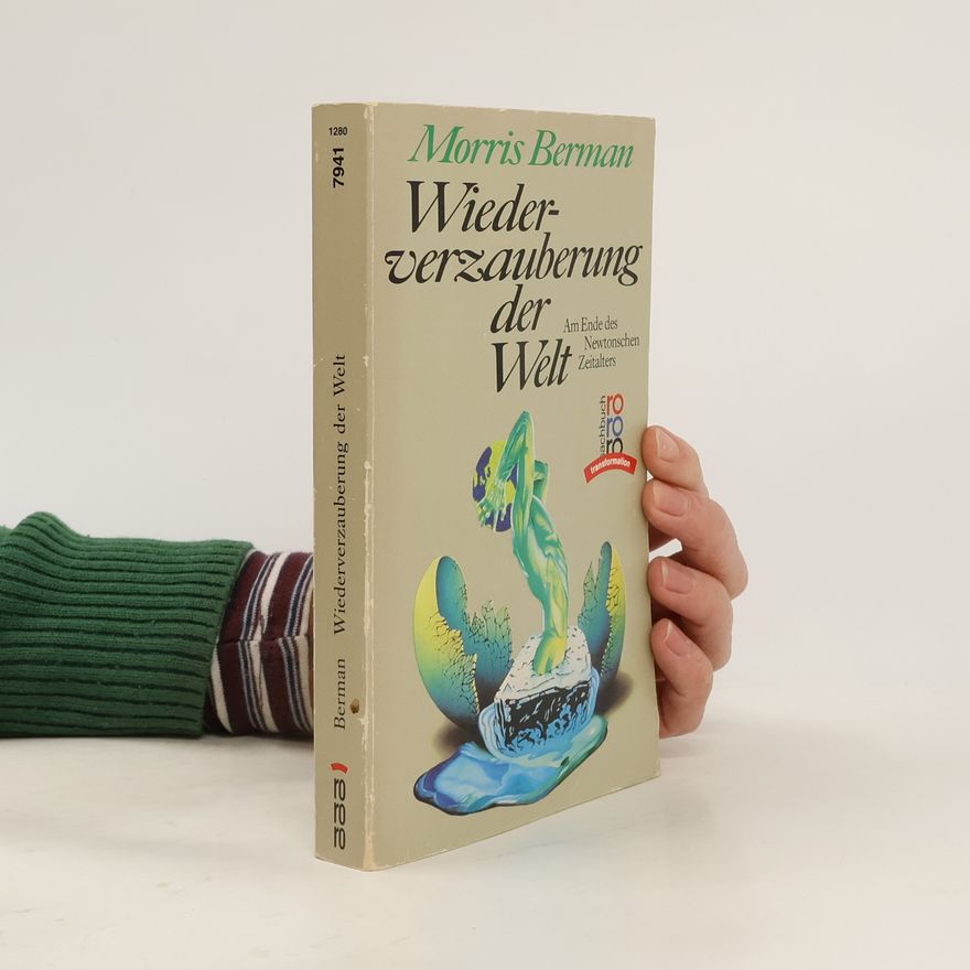 Morris Berman Wiederverzauberung der Welt
