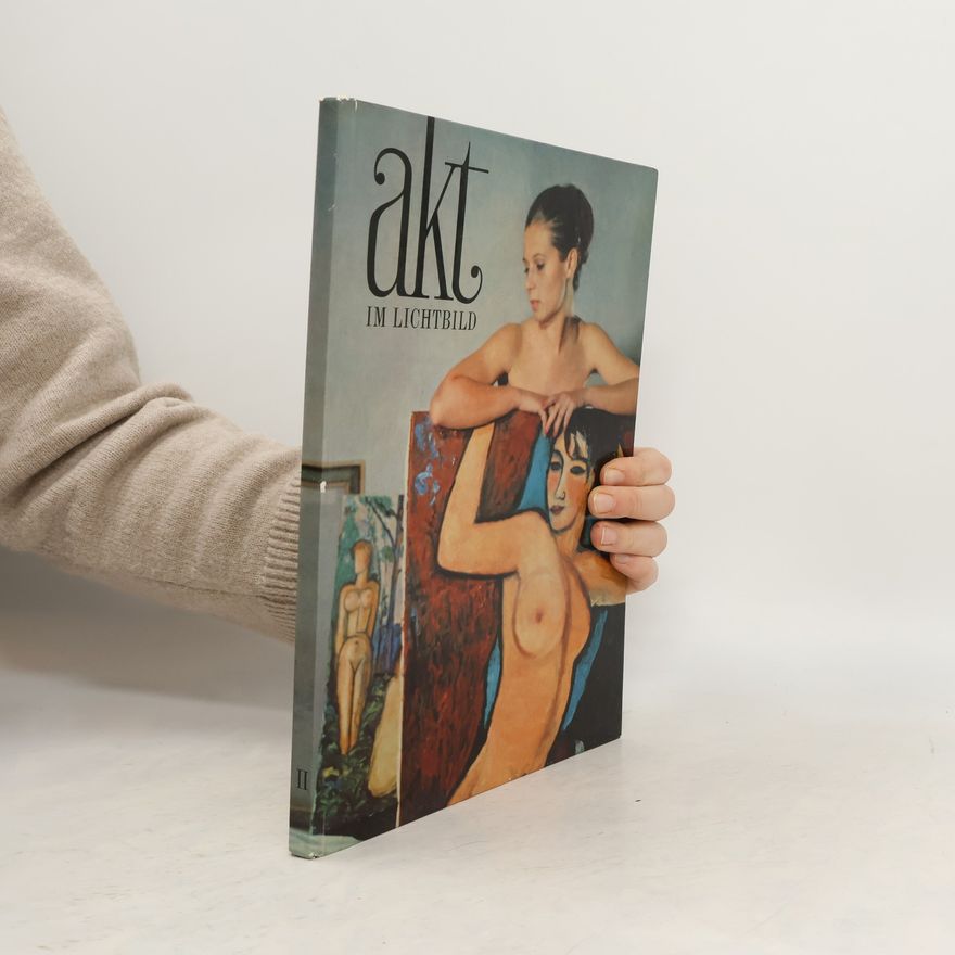 Auteurscollectief Akt im Lichtbild II.