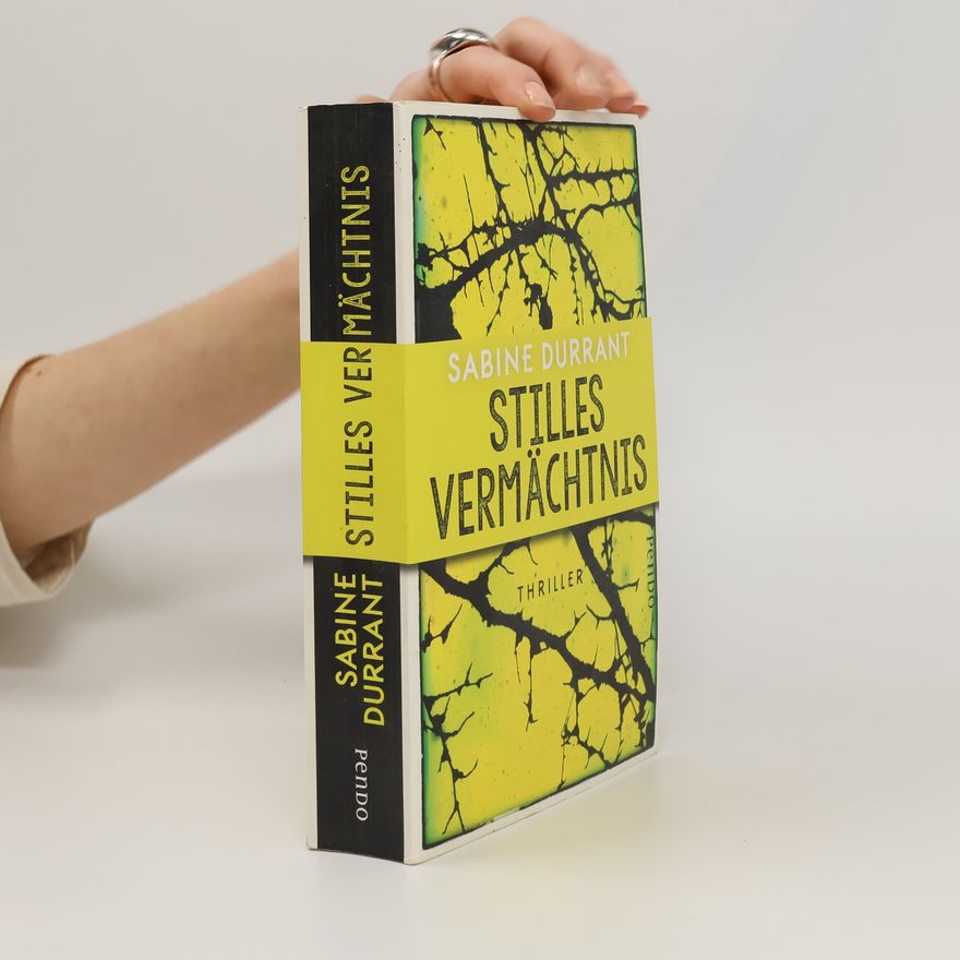 Sabine Durrant Stilles Vermächtnis