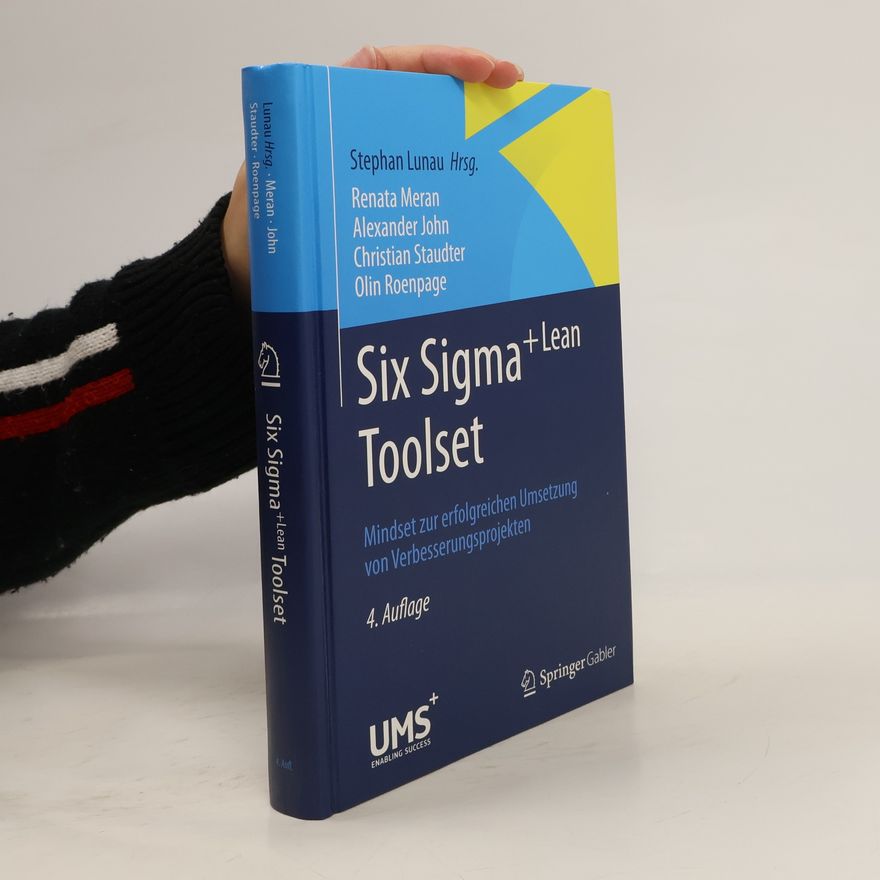 Stephan Lunau Six Sigma+Lean Toolset