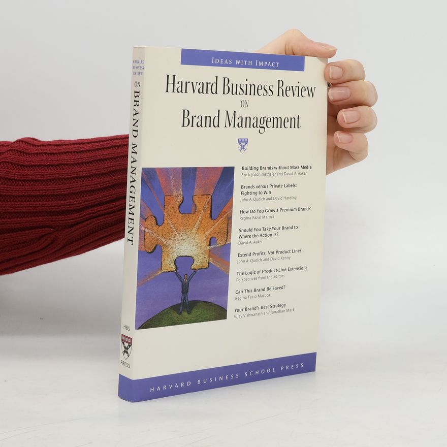 Autorenkollektiv Harvard business review on brand management