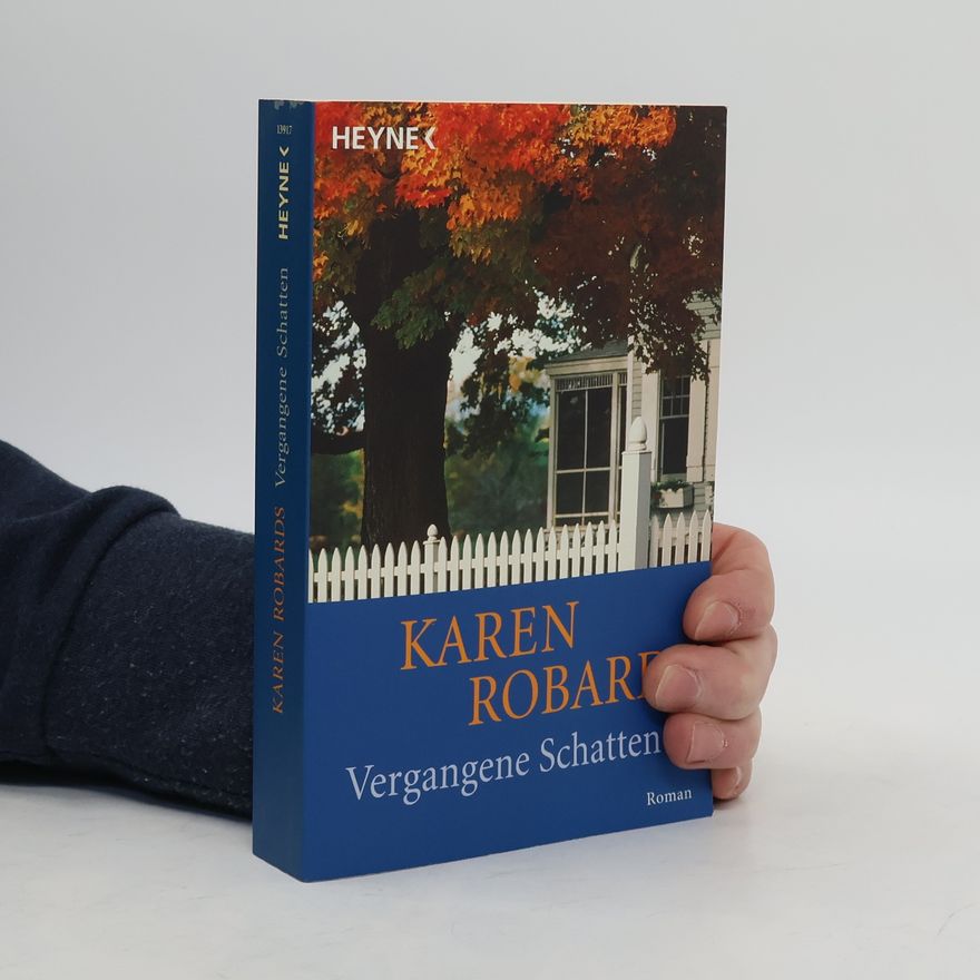 Karen Robards Vergangene Schatten