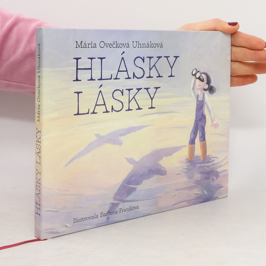 Mária Ovečková Uhnáková Hlásky lásky