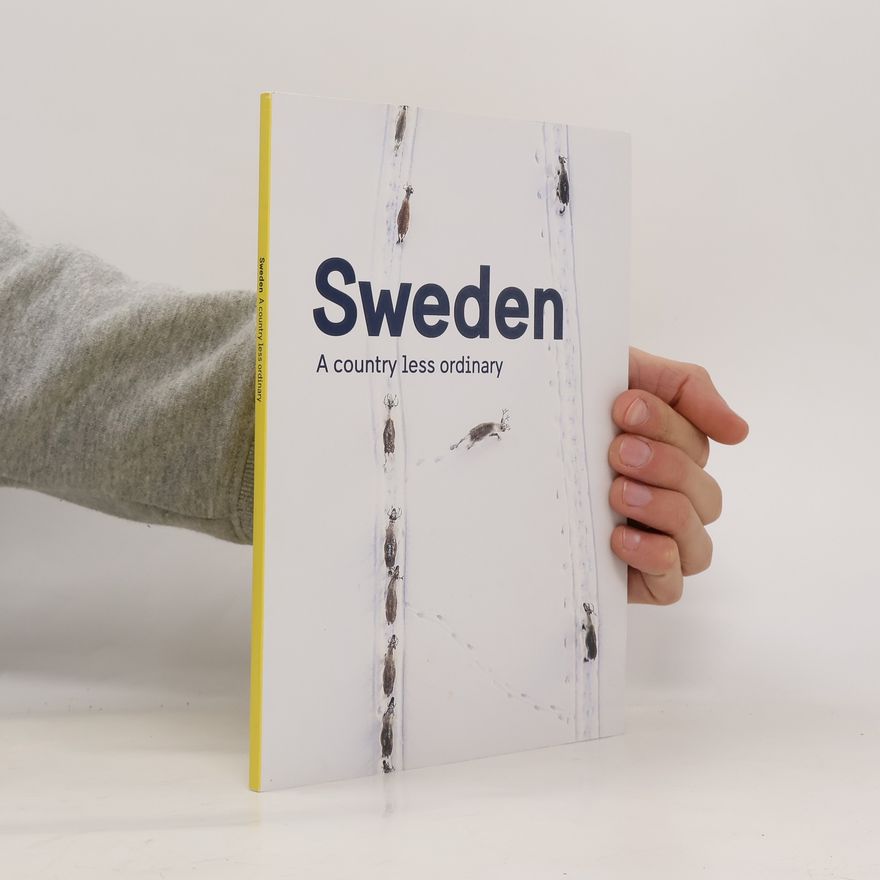 Emma Robertson Sweden - A Country Less Ordinary
