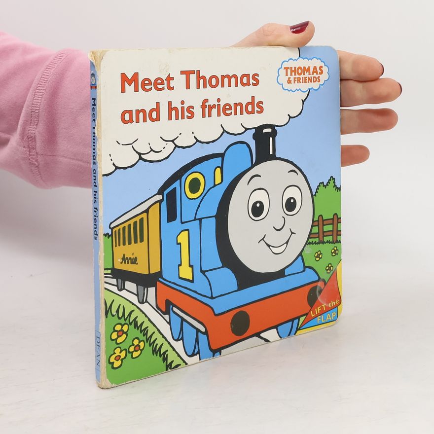 Wilbert V. Awdry Thomas & Friends: Meet Thomas the Tank Engine and His Friends