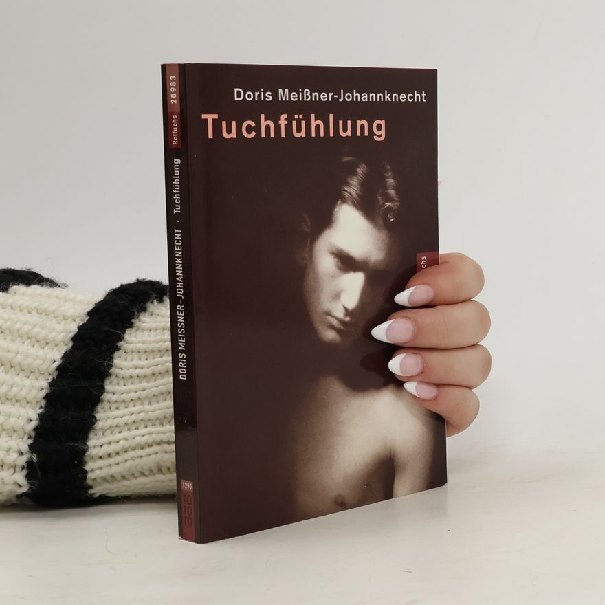 Doris Meißner-Johannknecht Tuchfühlung