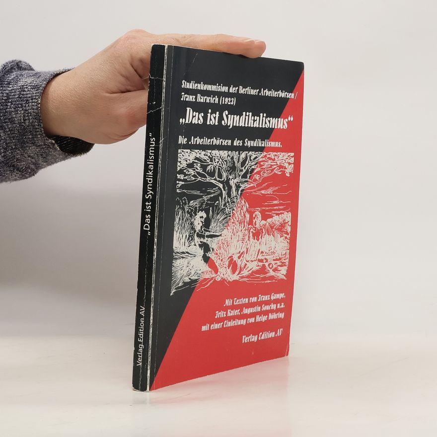 Franz Barwich "Das ist Syndikalismus"