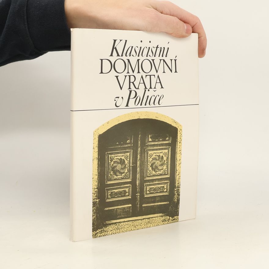 Auteurscollectief Klasicistní domovní vrata v Poličce