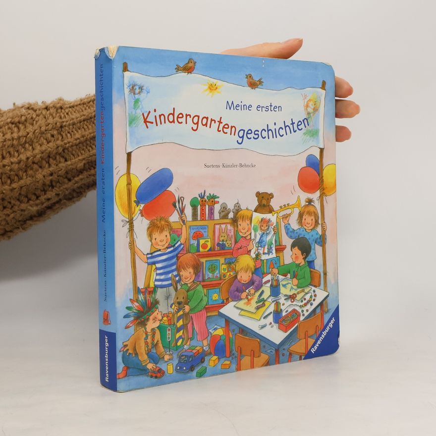 Rosemarie Künzler-Behncke Meine ersten Kindergartengeschichten