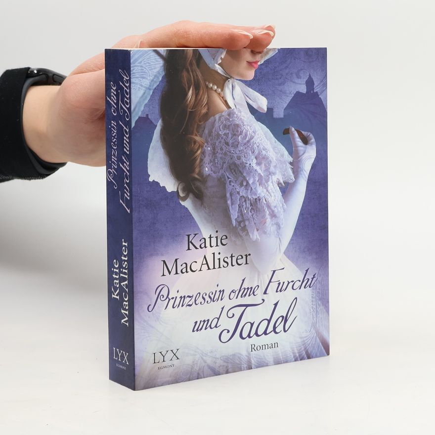 Katie MacAlister Prinzessin ohne Furcht und Tadel