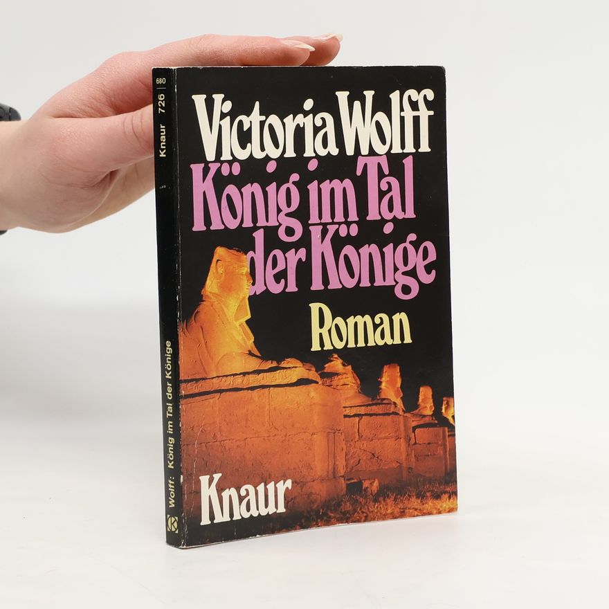 Victoria Wolf König im Tal der Könige