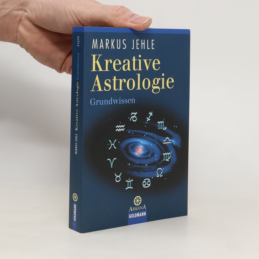 Markus Jehle Kreative Astrologi, Grundwissen