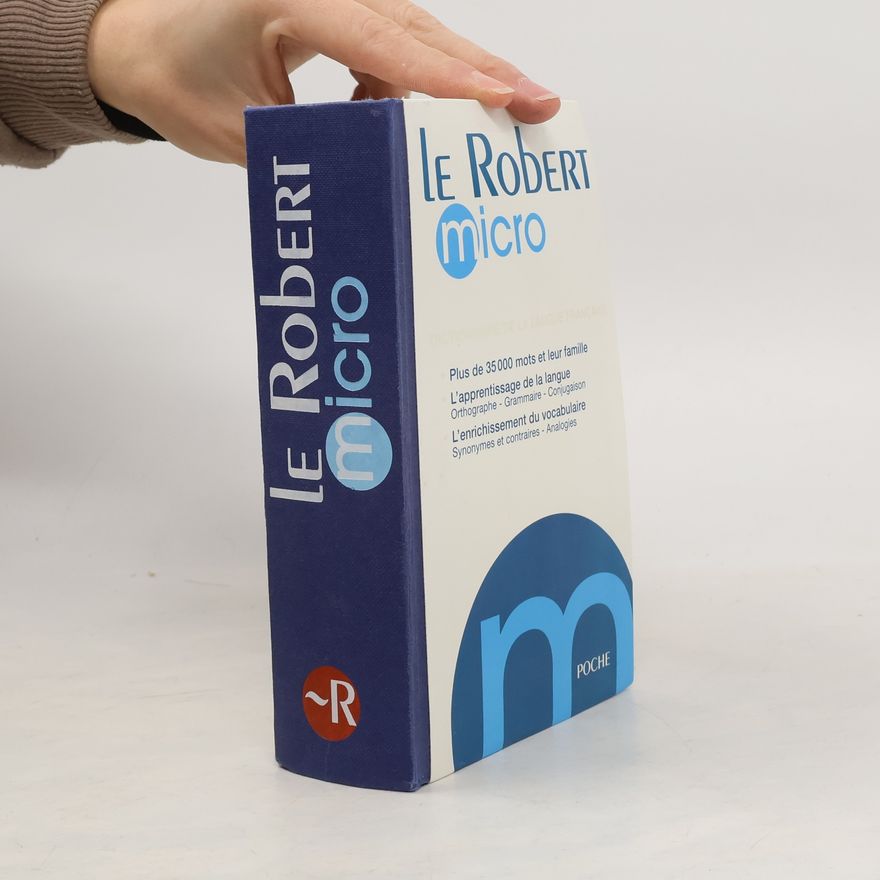 Alain Rey Le Robert Micro : dictionnaire d'apprentissage de la langue francaise