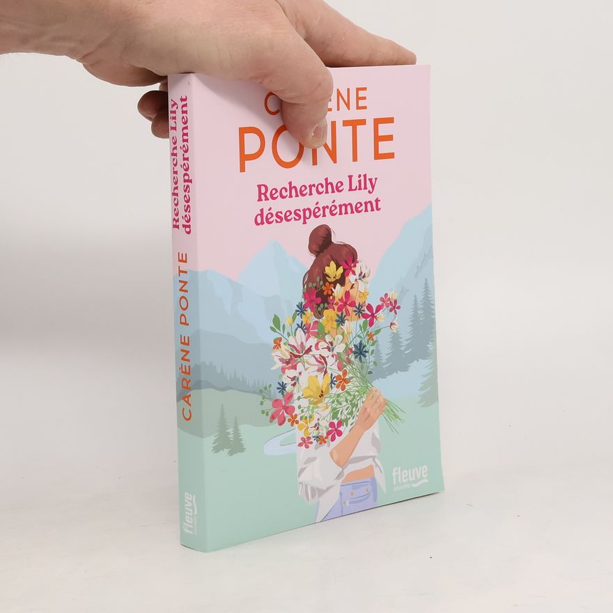 Carène Ponte Recherche Lily désespérément