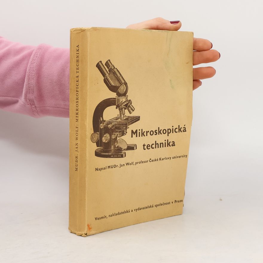 Jan Wolf Mikroskopická technika