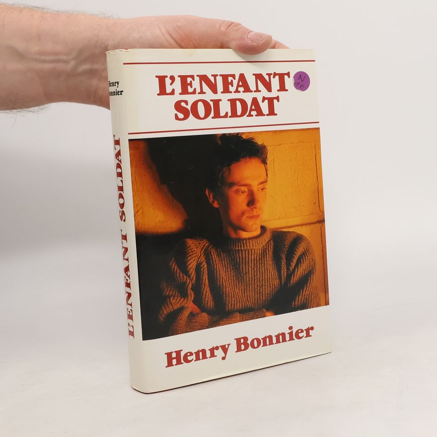 Henry Bonnier L'enfant soldat