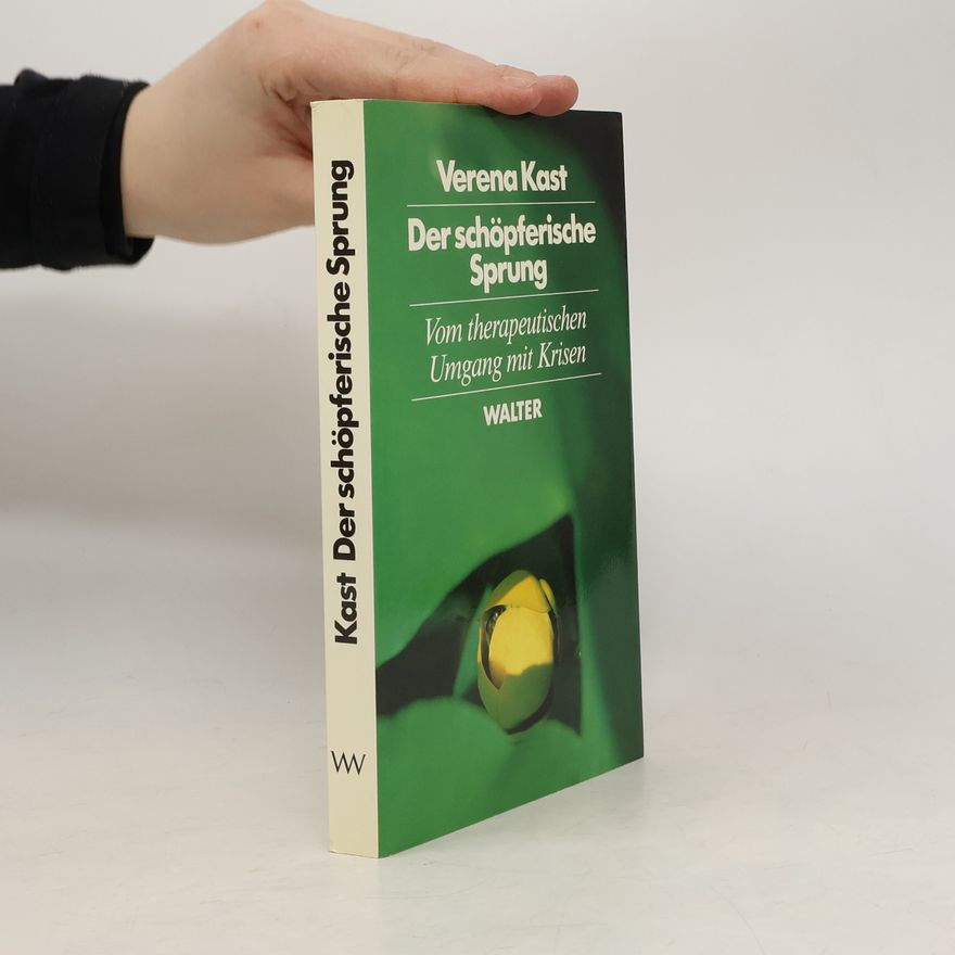 Verena Kast Der schöpferische Sprung