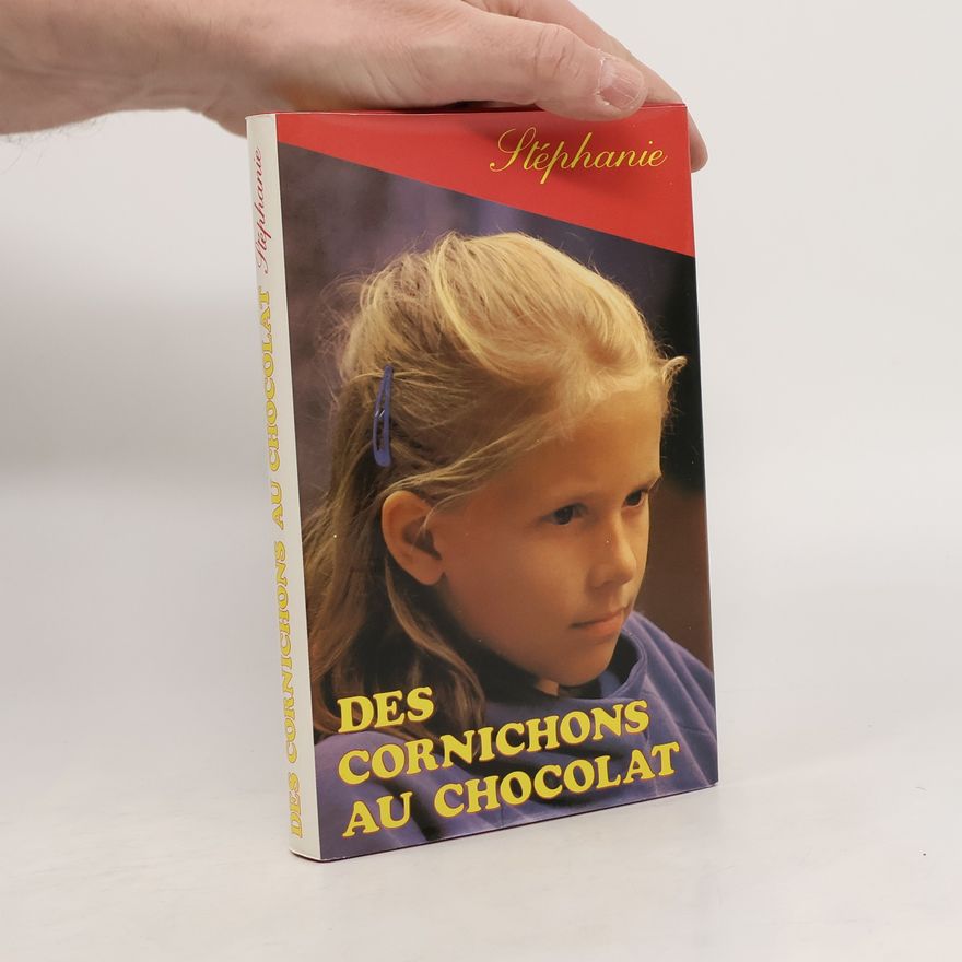 Stephanie Des cornichons au chocolat
