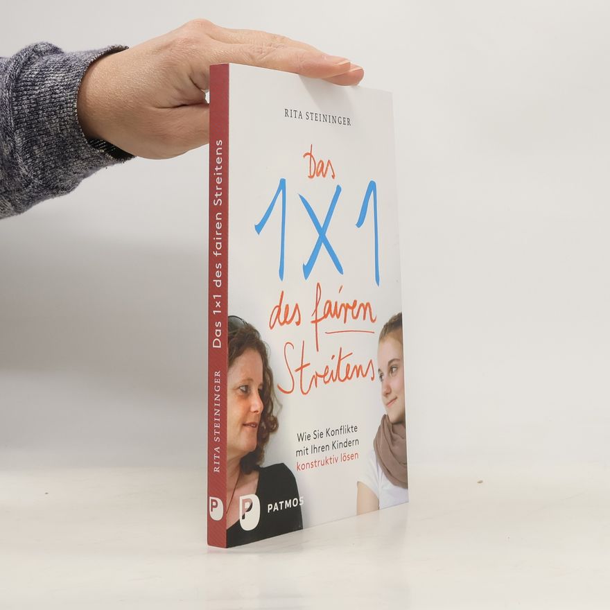 Rita Steininger Das Einmaleins des fairen Streitens