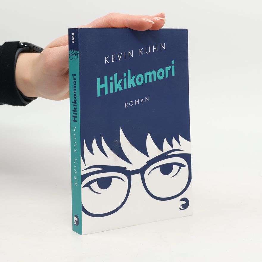 Kevin Kuhn Hikikomori