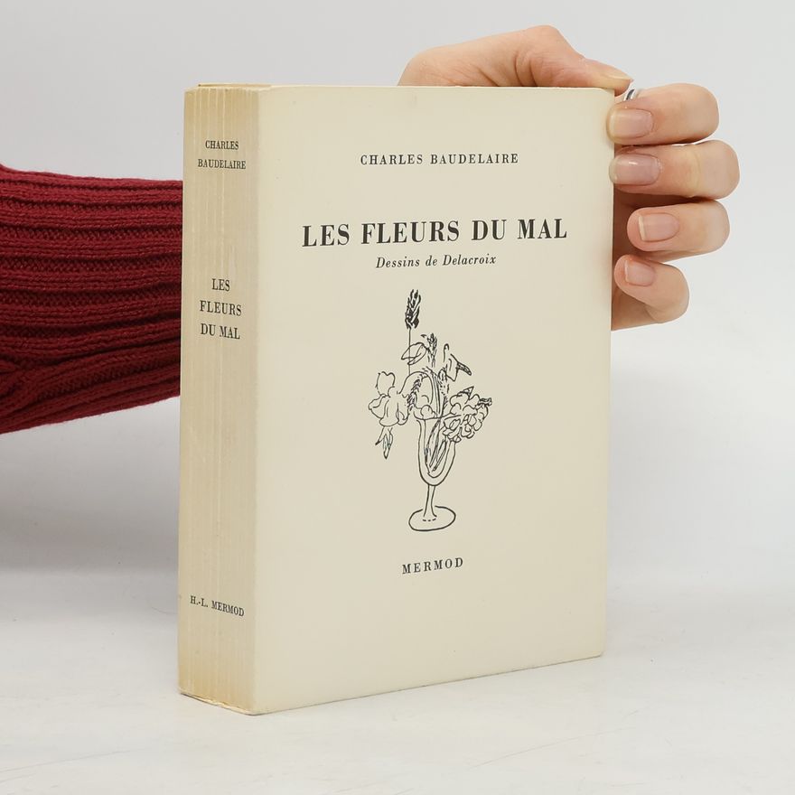 Charles Baudelaire Les Fleurs du Mal