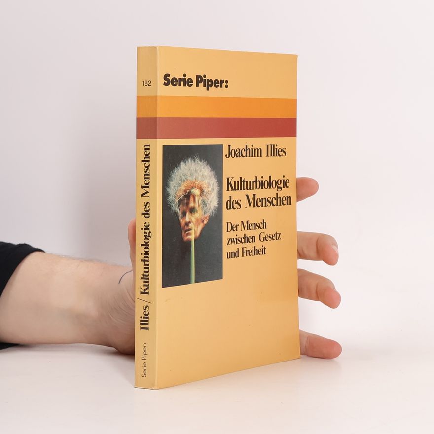 Joachim Illies Kulturbiologie des Menschen