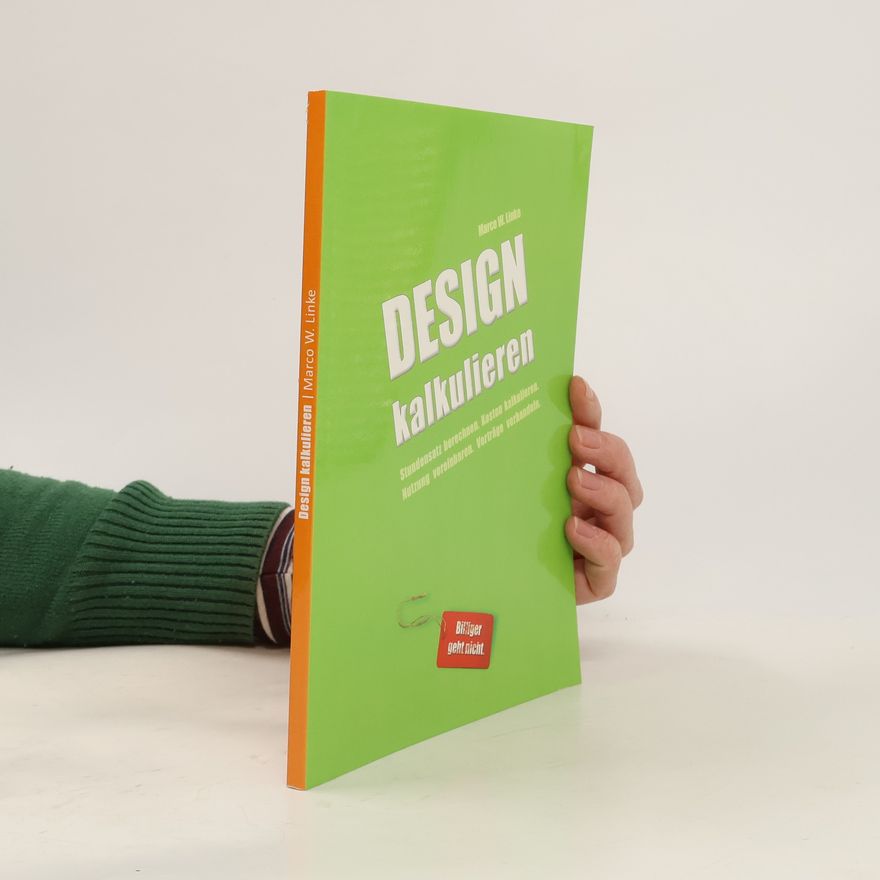 Marco Wilhelm Linke Design kalkulieren
