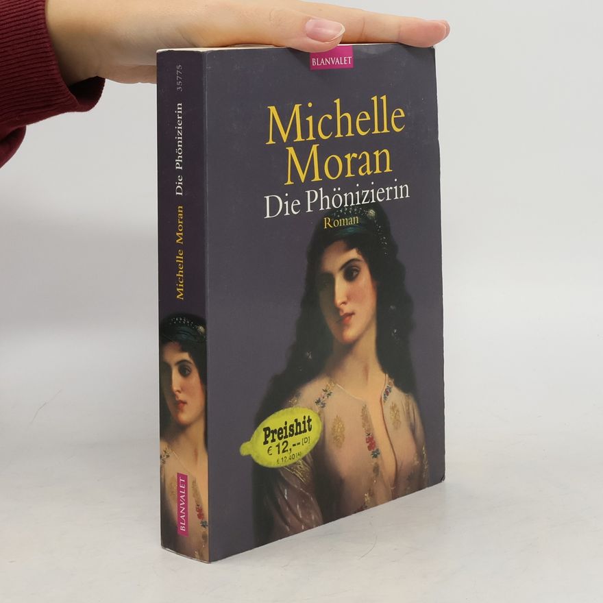 Michelle Moran Die Phönizierin