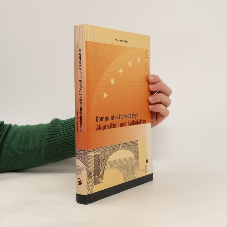 Heide Hackenberg Kommunikationsdesign, Akquisition und Kalkulation