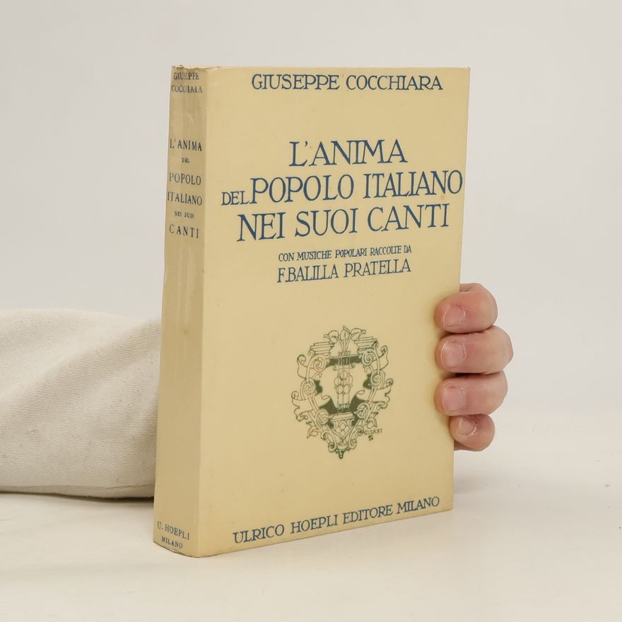 Giuseppe Cocchiara L'anima del popolo italiano nei suoi canti