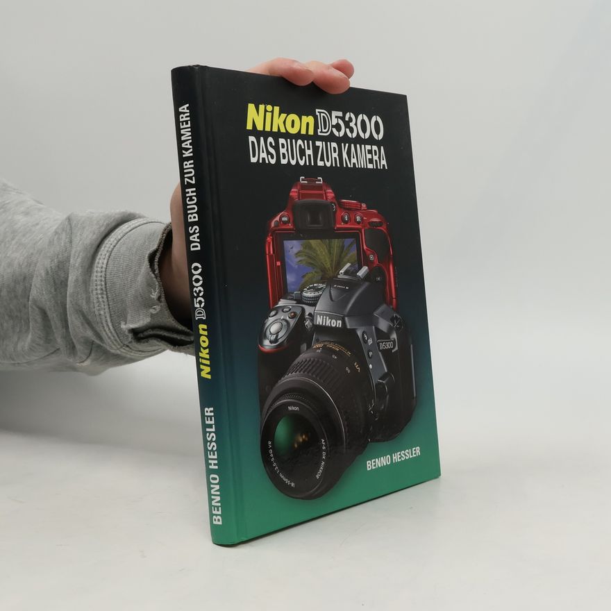Benno Hessler Nikon D5300