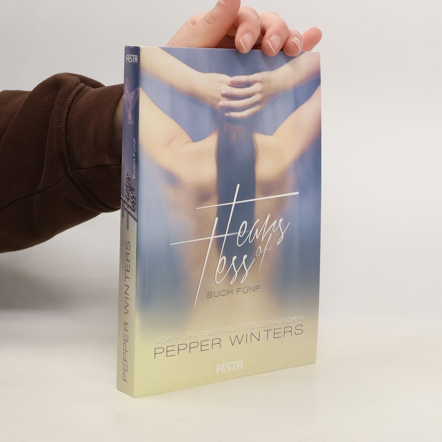 Pepper Winters Tears of Tess - Buch 5