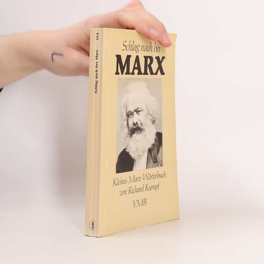 Richard Kumpf Schlag nach bei Marx