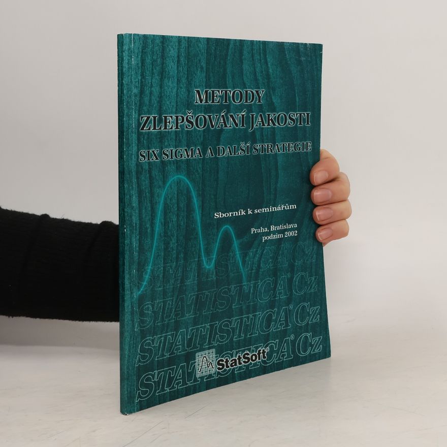 Autores varios Metody zlepšování jakosti : Six Sigma a další strategie