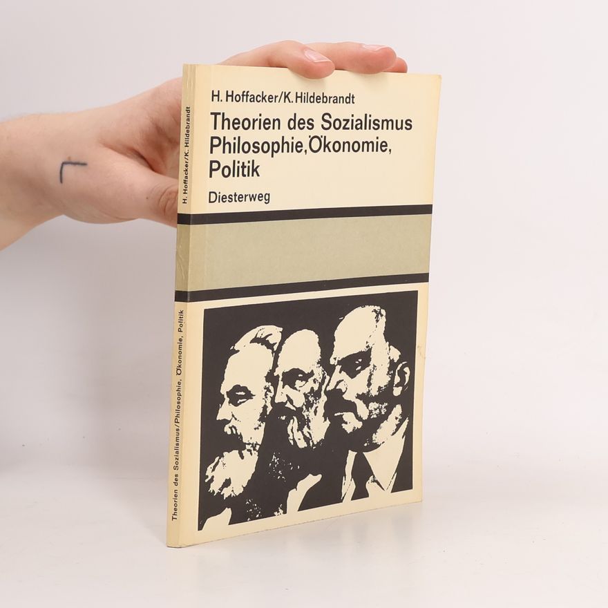 Klaus Hildebrandt Theorien des Sozialismus Philosophie Ökonomie, Politik