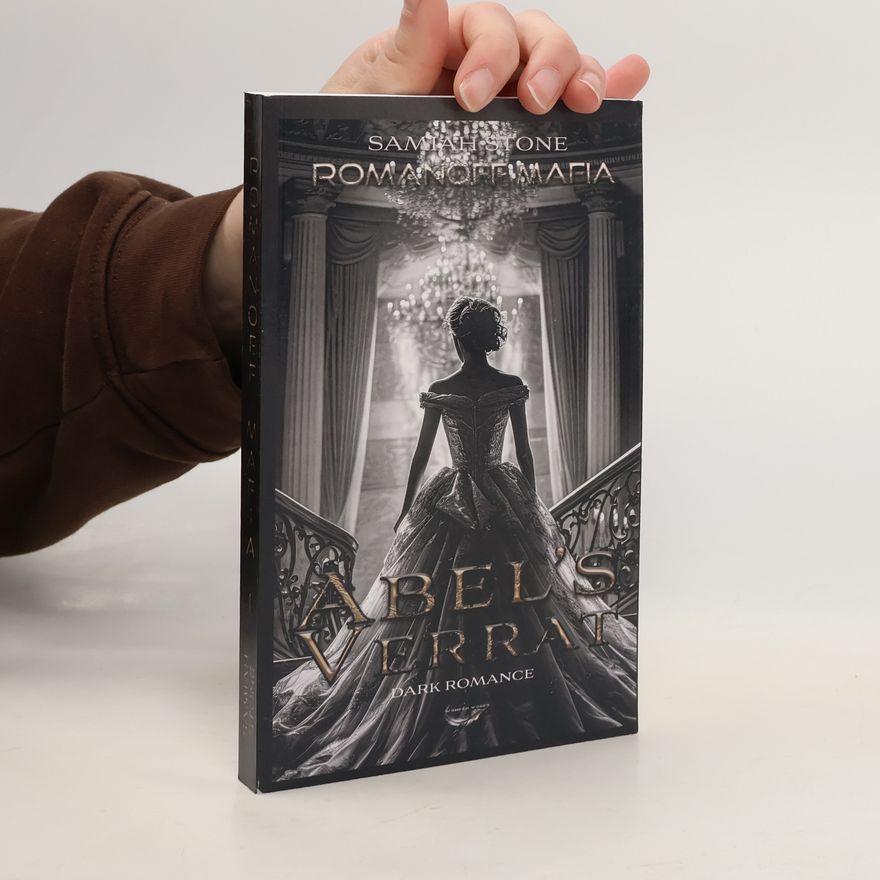 Samiah Stone Romanoff Mafia Series - 1: Abel's Verrat