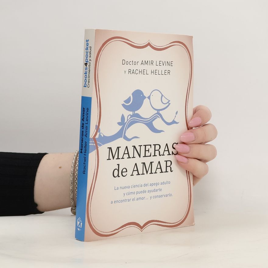 Amir Levine Books4pocket Crecimiento y salud: Maneras de amar