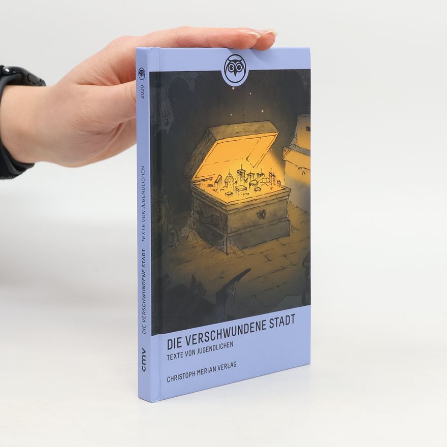 Various authors Die verschwundene Stadt