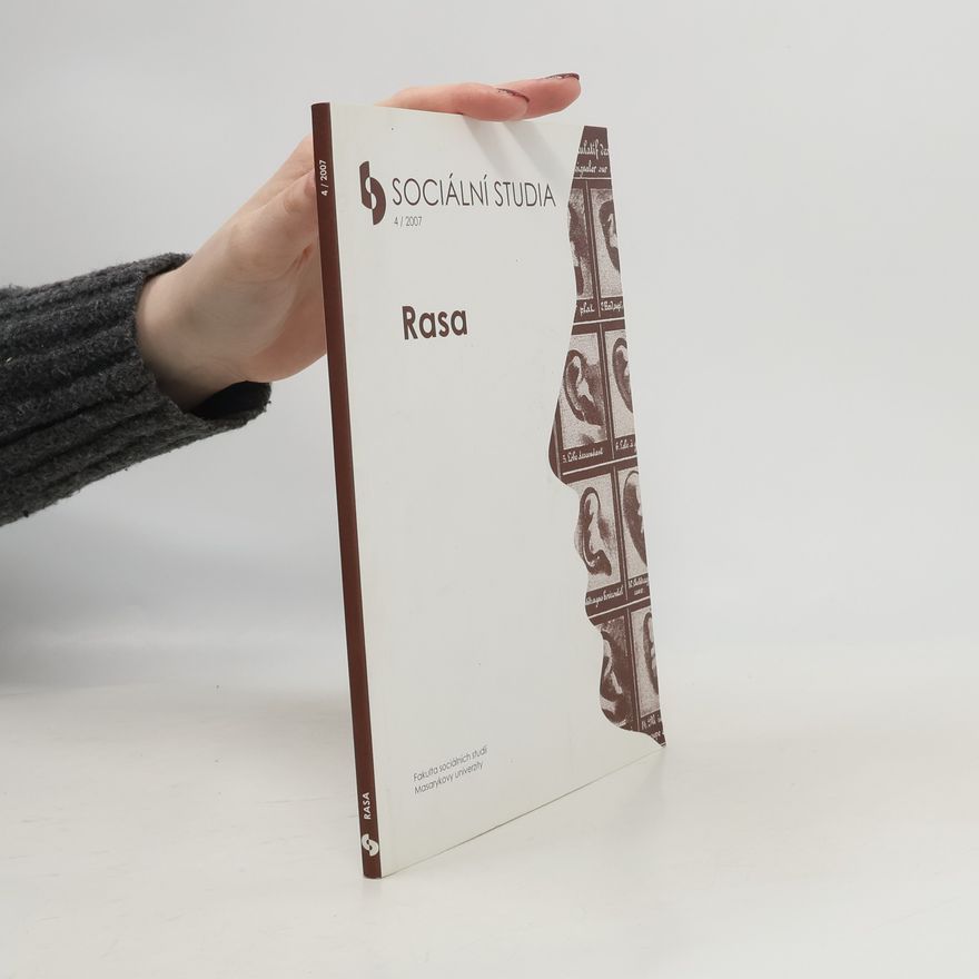 Kolektiv autorů Sociální studia 4/2007. Rasa